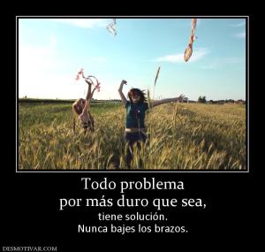 149914_todo-problema-por-mas-duro-que-sea