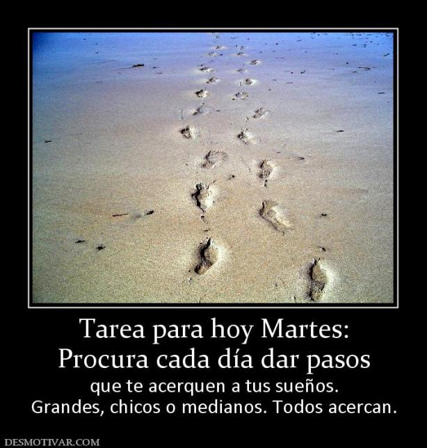 51768_tarea_para_hoy_martes_procura_cada_dia_dar_pasos