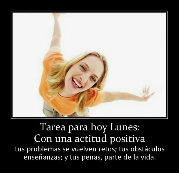 154586_tarea-para-hoy-lunes-con-una-actitud-positiva